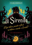 La Sirenita. Un Giro Inesperado: Narrativa
