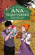 Ana de las Tejas Verdes 10. La Familia