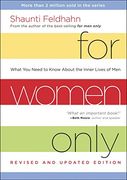 For Women Only, Revised and Updated Edition: What you Need to Know About the Inner Lives of men (en Inglés)