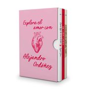 Paquete explora el amor con Alejandro Ordóñez (Tres libros)
