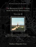 "an architectural vision from the first renaissance. volume ii" includes chapters 7-10, notes, and bibliography; pages 191-404