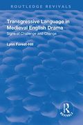 Transgressive Language in Medieval English Drama (en Inglés)