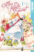 Alice in Kyoto Forest, Volume 1 (1) (en Inglés)