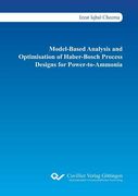 Model-Based Analysis and Optimisation of Haber-Bosch Process Designs for Power-to-Ammonia (en Inglés)