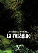 La Vorágine (in Spanish)