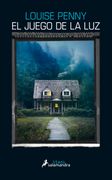 El juego de la luz (Inspector Armand Gamache 7)