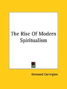 the rise of modern spiritualism (en Inglés)