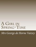 A Girl in Spring-Time (en Inglés)