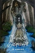 Fabulas Exspiravit: Los Cuentos de Viento del sur Vol. 5