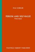person and self-value: three essays, with an introduction, edited and partially translated by m.s. frings (en Inglés)