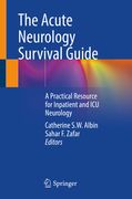 The Acute Neurology Survival Guide: A Practical Resource for Inpatient and ICU Neurology (en Inglés)