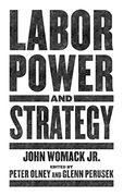 Labour Power and Strategy (en Inglés)