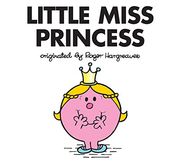 Little Miss Princess (Mr. Men and Little Miss)