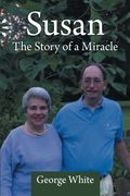Susan: The Story of a Miracle (en Inglés)
