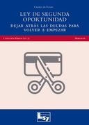 La ley de Segunda Oportunidad y los Acreedores del Deudor (in Spanish)