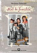 Mal de Familia (in Spanish)