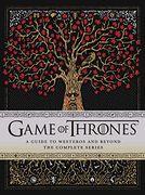 Game of Thrones: A Guide to Westeros and Beyond: The Only Official Guide to the Complete HBO TV Series (en Inglés)