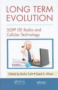 Long Term Evolution: 3GPP LTE Radio and Cellular Technology