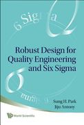 Robust Design for Quality Engineering and Six Sigma (en Inglés)