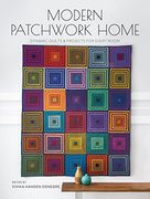 Modern Patchwork Home: Dynamic Quilts and Projects for Every Room (en Inglés)