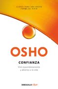 Confianza. Vivir Espontáneamente y Abiertos a la Vida (Clave)