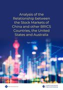 Analysis of the Relationship Between the Stock Markets of China and Other Brics Countries, the United States and Australia (en Inglés)