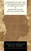 Narrative of the Life of Frederick Douglass, an American Slave & Incidents in the Life of a Slave Girl (en Inglés)