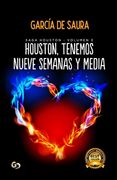 Houston, tenemos nueve semanas y media