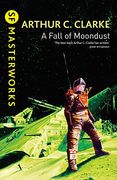 A Fall of Moondust (S.F. Masterworks)