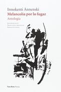 Melancolía por lo fugaz: Antología