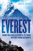 The Mammoth Book Of Everest: From the first attempts to today, 40 first-hand accounts (Mammoth Books)