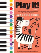 Play it! Jazz and Folk Songs: A Superfast way to Learn Awesome Songs on Your Piano or Keyboard (en Inglés)