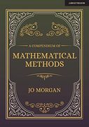 A Compendium of Mathematical Methods: A Handbook for School Teachers 