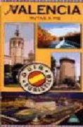 Valencia, seis rutas a pie : guía turística