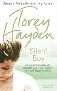 Silent Boy: He was a frightened boy who refused to speak â" until a teacher's love broke through the silence 