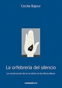 La Orfebreria del Silencio