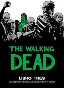 Walking Dead. Libro Tres