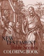 New Testament Bible Scenes Coloring Book (en Inglés)