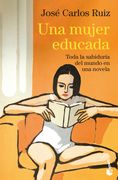 Una mujer educada. Toda la sabiduría del mundo en una novela