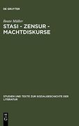 Stasi - Zensur - Machtdiskurse (en Alemán)