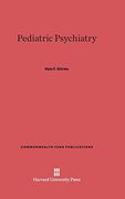 Pediatric Psychiatry (Commonwealth Fund Publications) (en Inglés)