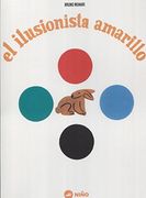 El ilusionista amarillo (Bruno Munari Serie 1945)