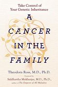 A Cancer in the Family: Take Control of Your Genetic Inheritance (en Inglés)