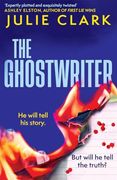 The Ghostwriter: The Perfect Summer Thriller for 2025 (en Inglés)