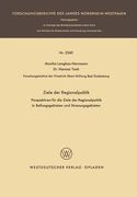 Ziele Der Regionalpolitik: Perspektiven Für Die Ziele Der Regionalpolitik in Ballungsgebieten Und Streuungsgebieten (en Alemán)