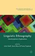 Linguistic Ethnography: Interdisciplinary Explorations (en Inglés)