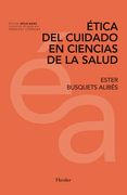 Etica del Cuidado En Ciencias de la Salud