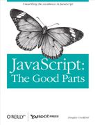 javascript,the good parts - Crockford, Douglas - Yahoo Press