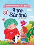 Anna Banana: Rhyming Books for Preschool Kids (en Inglés)