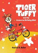 Tiger Tuffy and the Awesome Birthday Bike